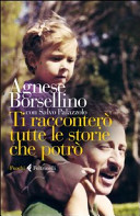 Copertina  Ti raccontero tutte le storie che potrò