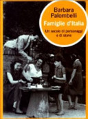 Copertina  Famiglie d'Italia : un secolo di personaggi e di storie