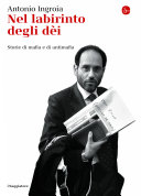 Copertina  Nel labirinto degli dei : storie di mafia e di antimafia