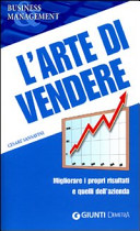 Copertina  L'arte di vendere : migliorare i propri risultati e quelli dell'azienda