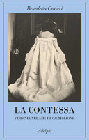 Copertina  La contessa : Virginia Verasis di Castiglione