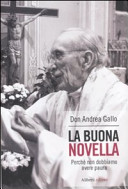 Copertina  La buona novella : perchè non dobbiamo avere paura